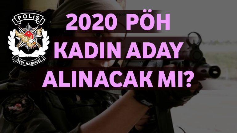 2023 – PÖH Bayan Aday Alınacak Mı?
